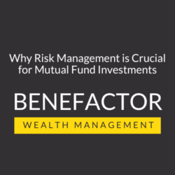 Why Risk Management is Crucial for Mutual Fund Investments